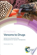 Venoms to drugs : venom as a source for the development of human therapeutics /