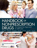 Handbook of nonprescription drugs : an interactive approach to self-care /
