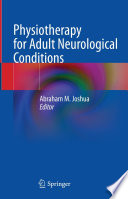 Physiotherapy for Adult Neurological Conditions /