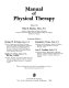 Manual of physical therapy  /