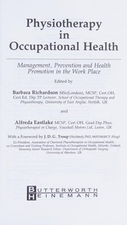 Physiotherapy in occupational health : management, prevention, and health promotion in the work place /