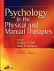 Psychology in the physical and manual therapies /