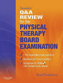 Saunders' Q & A review for the physical therapy board examination /