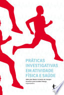 Práticas investigativas em atividade física e saúde /