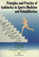 Principles and practice of isokinetics in sports medicine and rehabilitation /