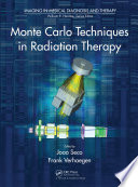 Monte Carlo techniques in radiation therapy /