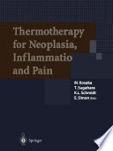 Thermotherapy for neoplasia, inflammation, and pain /