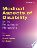 Medical aspects of disability for the rehabilitation professional /