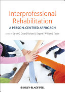 Interprofessional Rehabilitation : a Person-Centred Approach /