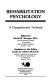 Rehabilitation psychology : a comprehensive textbook /