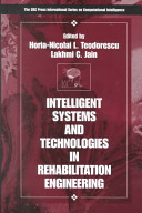 Intelligent systems and technologies in rehabilitation engineering /