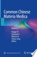 Common Chinese Materia Medica : Volume 2 /