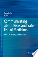 Communicating about Risks and Safe Use of Medicines : Real Life and Applied Research /
