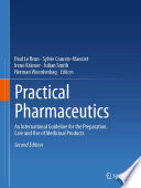 Practical Pharmaceutics : An International Guideline for the Preparation, Care and Use of Medicinal Products /