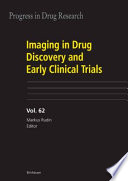 Imaging in drug discovery and early clinical trials /