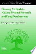 Bioassay methods in natural product research and drug development /