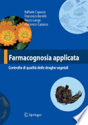 Farmacognosia applicata : controllo di qualità delle droghe vegetali /