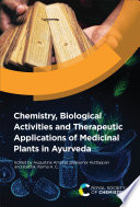 Chemistry, biological activities and therapeutic applications of medicinal plants in Ayurveda /