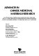 Advances in Chinese medicinal materials research : an international symposium held in Merisian Hotel, Hong Kong, June 12-14, 1984, / organized by Chinese Medicinal Materials Research Centre, the Chinese University of Hong Kong, Shatin, N.T., Hong Kong ; edited by H.M. Chang ... [et al.].