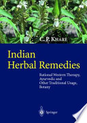 Indian herbal remedies : rational Western therapy, ayurvedic, and other traditional usage, botany /