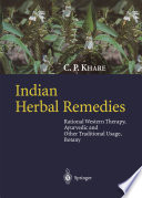 Indian herbal remedies : rational Western therapy, ayurvedic, and other traditional usage, botany /
