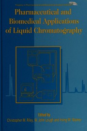 Pharmaceutical and biomedical applications of liquid chromatography /