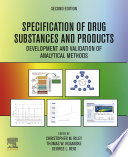 Specification of drug substances and products : development and validation of analytical methods /