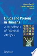 Drugs and poisons in humans : a handbook of practical analysis /