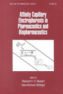 Affinity capillary electrophoresis in pharmaceutics and biopharmaceutics /