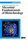 Microbial fundamentals of biotechnology : final report of the collaborative research centre 323, "Mikrobielle Grundlagen der Biotechnologie : Struktur, Biosynthese und Wirkung mikrobieller Stoffe", 1986-1999 /