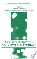 Applied bioactive polymeric materials /