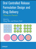 Oral controlled release formulation design and drug delivery : theory to practice /