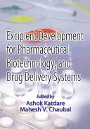 Excipient development for pharmaceutical, biotechnology, and drug delivery systems /