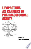 Lipoproteins as carriers of pharmacological agents /