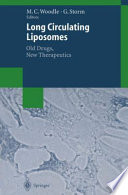 Long circulating liposomes : old drugs, new therapeutics /