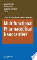 Multifunctional pharmaceutical nanocarrires /