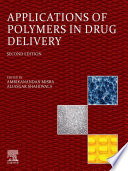 Applications of polymers in drug delivery /