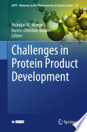 Challenges in Protein Product Development /