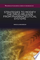 Strategies to modify the drug release from pharmaceutical systems /