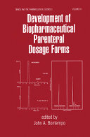 Development of biopharmaceutical parenteral dosage forms /