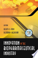 Innovation in the biopharmaceutical industry /