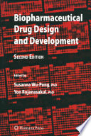 Biopharmaceutical drug design and development /