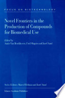 Novel frontiers in the production of compounds for biomedical use.