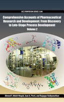 Comprehensive accounts of pharmaceutical research and development : from discovery to late-stage process development.