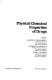 Physical chemical properties of drugs /