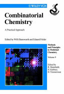 Combinatorial chemistry : a practical approach /