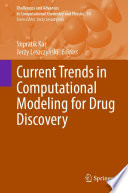 Current Trends in Computational Modeling for Drug Discovery /