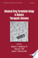 Advanced drug formulation design to optimize therapeutic outcomes /