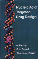 Nucleic acid targeted drug design /