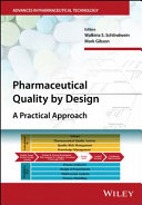 Pharmaceutical quality by design : a practical approach /